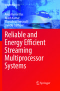 Reliable and Energy Efficient Streaming Multiprocessor Systems