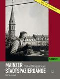 Mainzer Stadtspaziergänge 5 - Die Neustadt