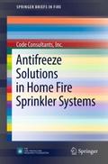 Antifreeze Solutions in Home Fire Sprinkler System