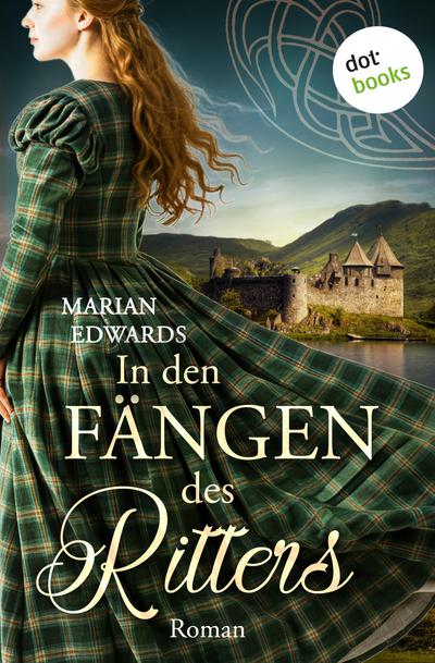 In den Fängen des Ritters (eBook, EPUB) - Marian Edwards