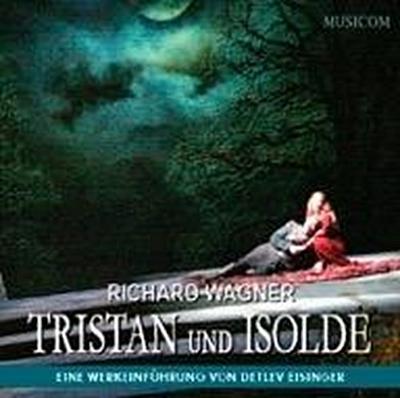 Eisinger, D: Tristan und Isolde/2 CDs