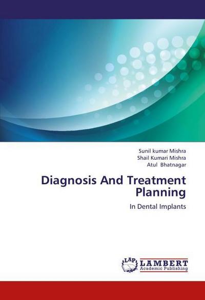 Diagnosis And Treatment Planning