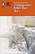 The Penguin Book of the Contemporary British Short
