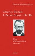 Maurice Blondel: L’Action (1893) - Die Tat