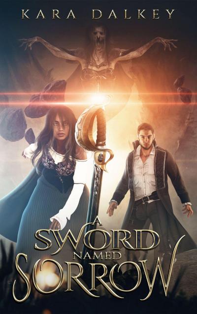 A Sword Named Sorrow