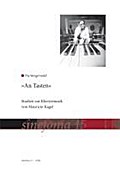 'An Tasten': Studien zur Klaviermusik von Mauricio Kagel (sinefonia)