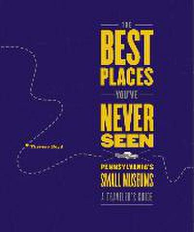 The Best Places You’ve Never Seen