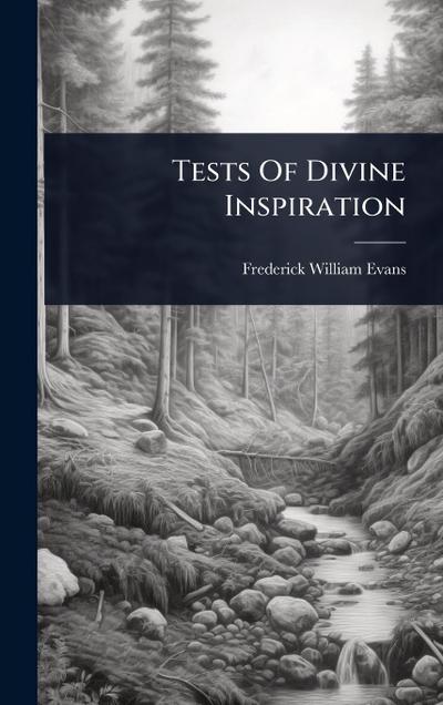 Tests Of Divine Inspiration
