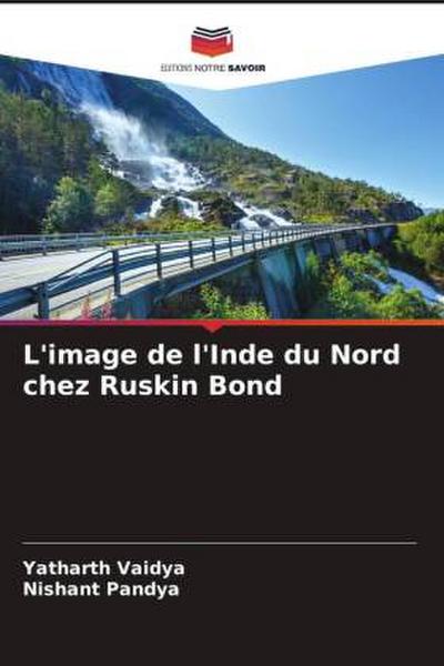 L’image de l’Inde du Nord chez Ruskin Bond