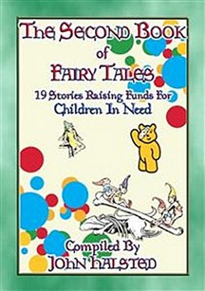 THE SECOND BOOK OF FAIRY TALES - 19 illustrated children’s tales raising funds for Children in Need