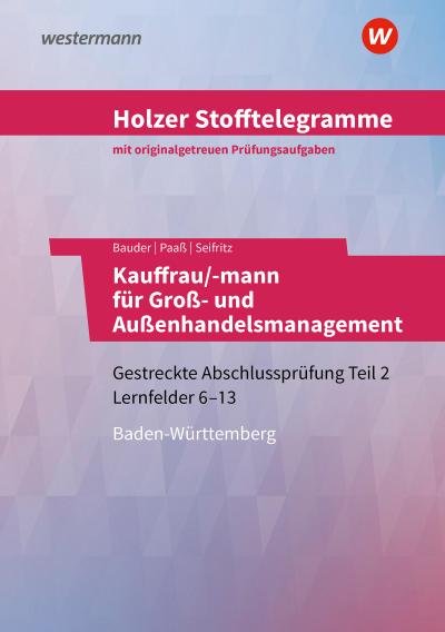Holzer Stofftelegramme Kauffrau/-mann für Groß- und Außenhandelsmanagement