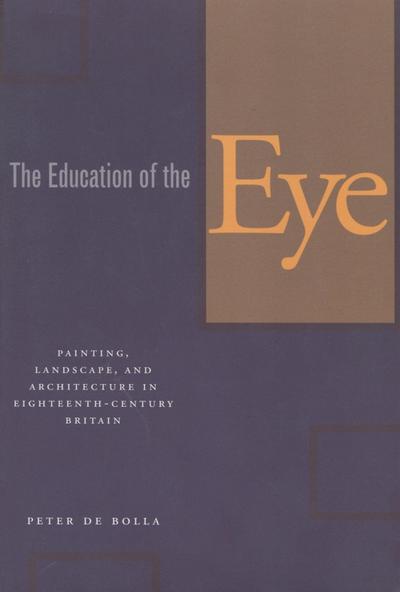 The Education of the Eye