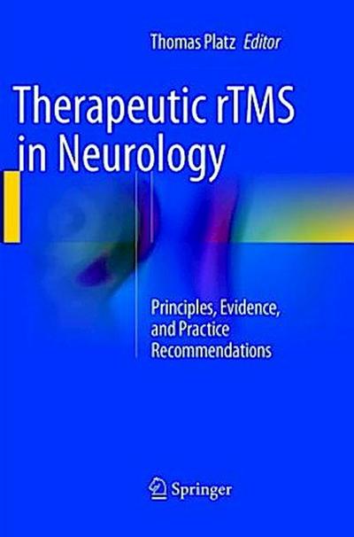 Therapeutic rTMS in Neurology