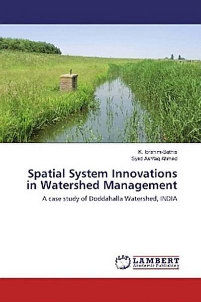 Spatial System Innovations in Watershed Management