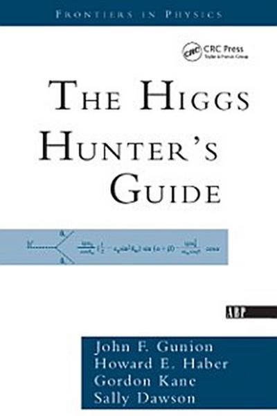 Higgs Hunter’s Guide
