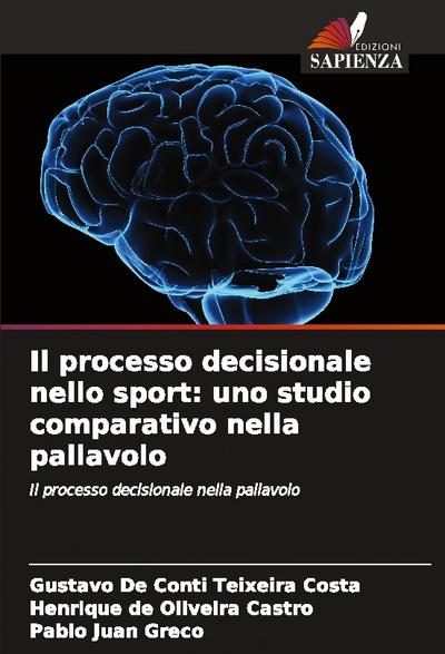 Il processo decisionale nello sport: uno studio comparativo nella pallavolo