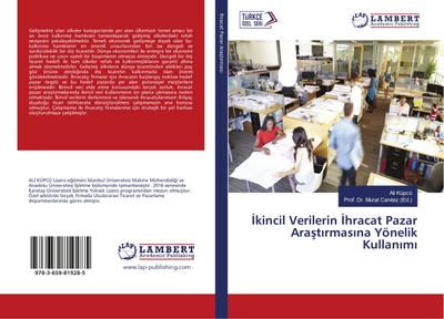 ¿kincil Verilerin ¿hracat Pazar Ara¿t¿rmas¿na Yönelik Kullan¿m¿