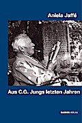 Aus C.G. Jungs letzten Jahren
