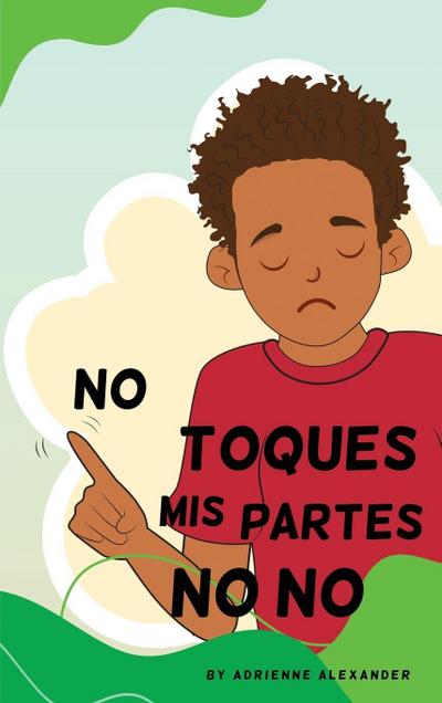 Don’t Touch My No No Parts! - Male - Spanish