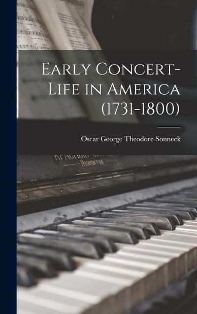 Early Concert-Life in America (1731-1800)