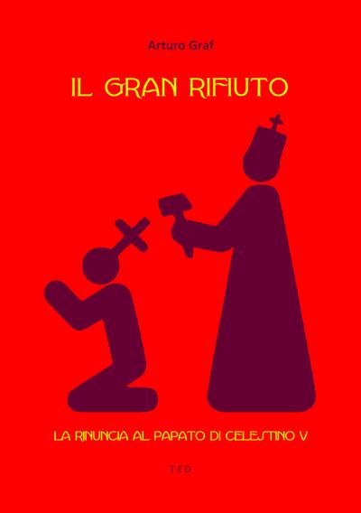 Il gran rifiuto