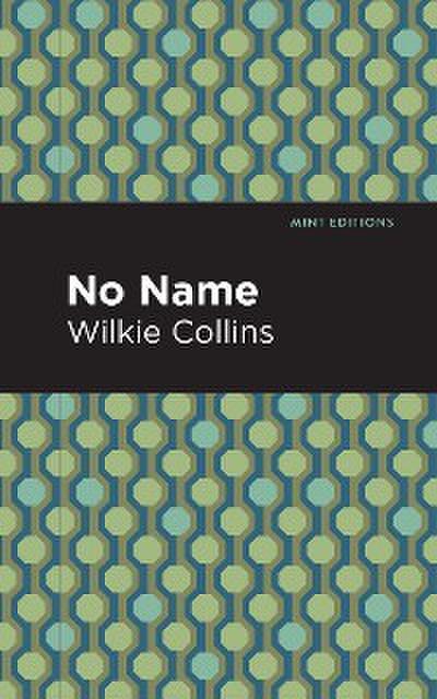 No Name (eBook, EPUB) - Wilkie Collins