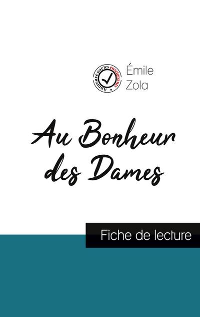 Au Bonheur des Dames : fiche de lecture et analyse complète de l’oeuvre