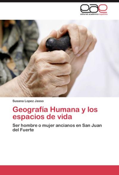 Geografía Humana y los espacios de vida - Susana Lopez Jasso