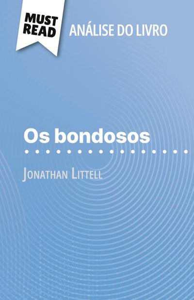Os bondosos de Jonathan Littell (Análise do livro)