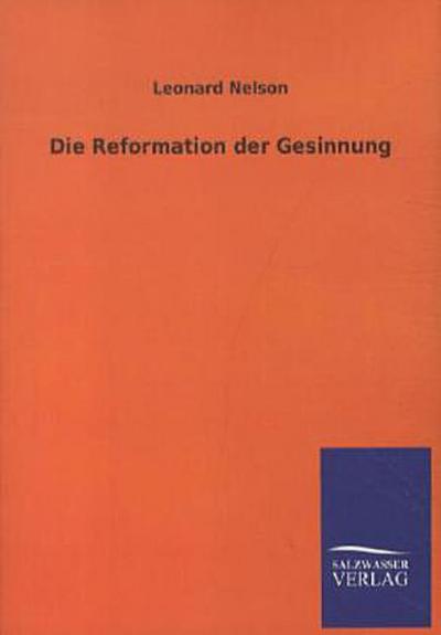 Die Reformation der Gesinnung