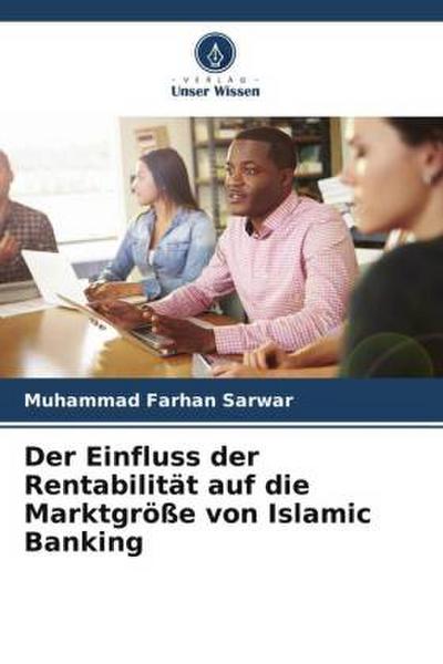 Der Einfluss der Rentabilität auf die Marktgröße von Islamic Banking