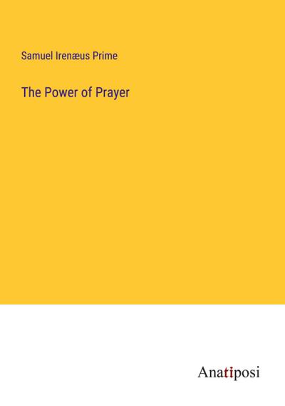 The Power of Prayer