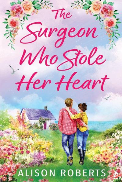 The Surgeon Who Stole Her Heart