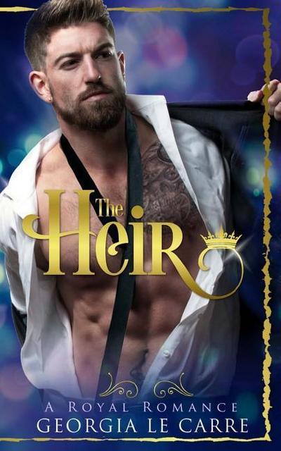 The Heir: A Contemporary Royal Romance