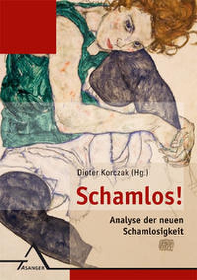 Schamlos!