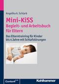 Mini-KiSS - Begleit- und Arbeitsbuch für Eltern