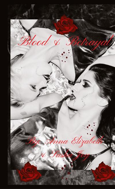 Blood & Betrayal