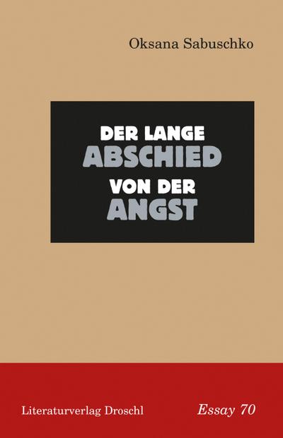 Der lange Abschied von der Angst