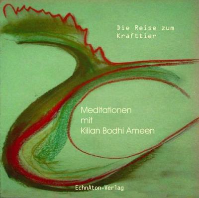 Die Reise zum Krafttier, Audio-CD