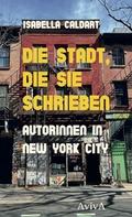 Die Stadt, die sie schrieben