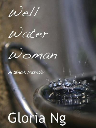 Well Water Woman (Grandmothers, #1)