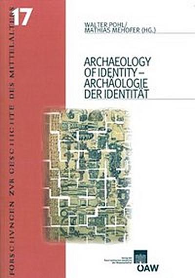 Archaeolgoy of Identity - Archäolgie der Identität