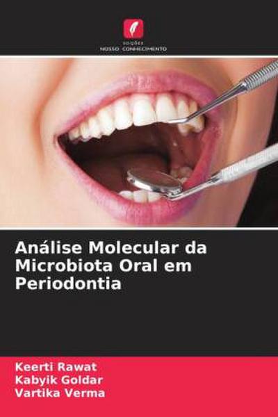 Análise Molecular da Microbiota Oral em Periodontia