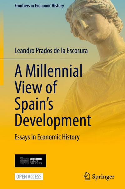 A Millennial View of Spain’s Development