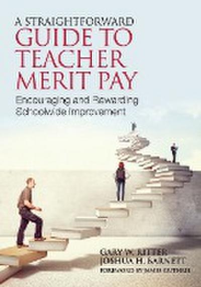 A Straightforward Guide to Teacher Merit Pay