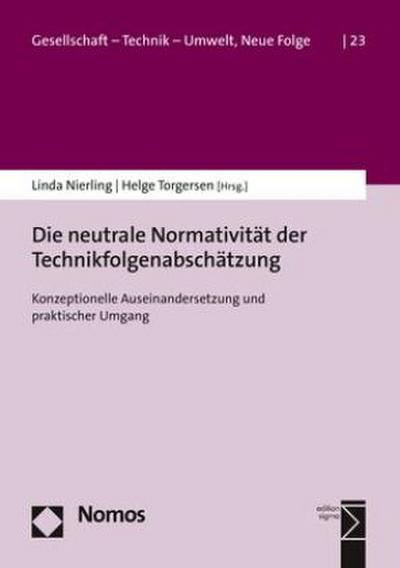 Die neutrale Normativität der Technikfolgenabschätzung