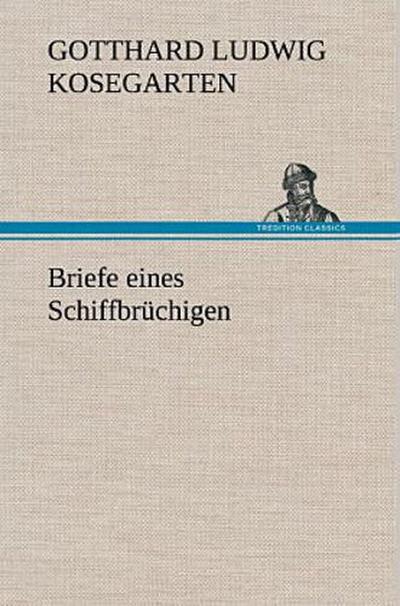 Briefe eines Schiffbrüchigen