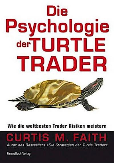 Die Psychologie der Turtle Trader