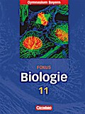 Fokus Biologie - Oberstufe - Gymnasium Bayern - 11
