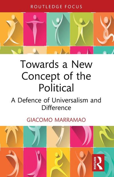 Towards a New Concept of the Political